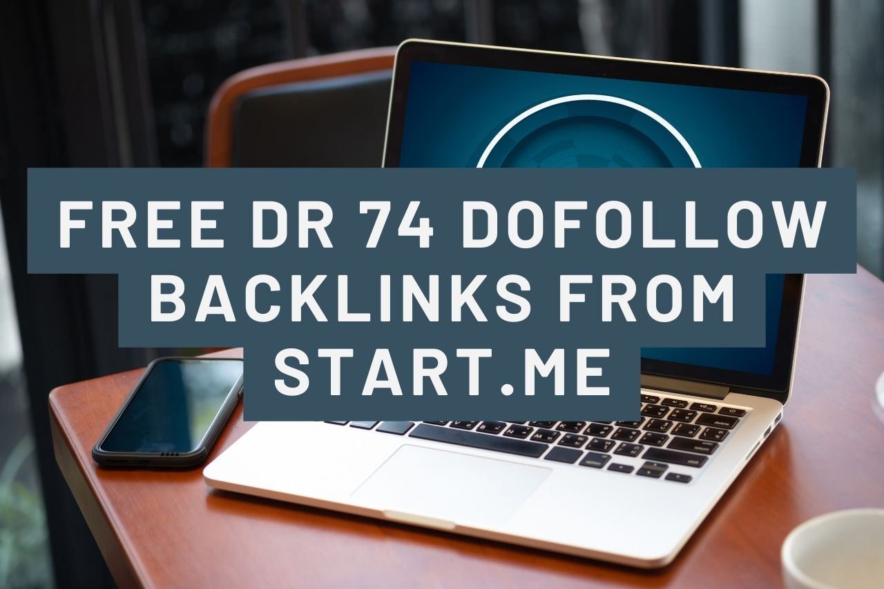 free dr 74 dofollow backlinks from start.me